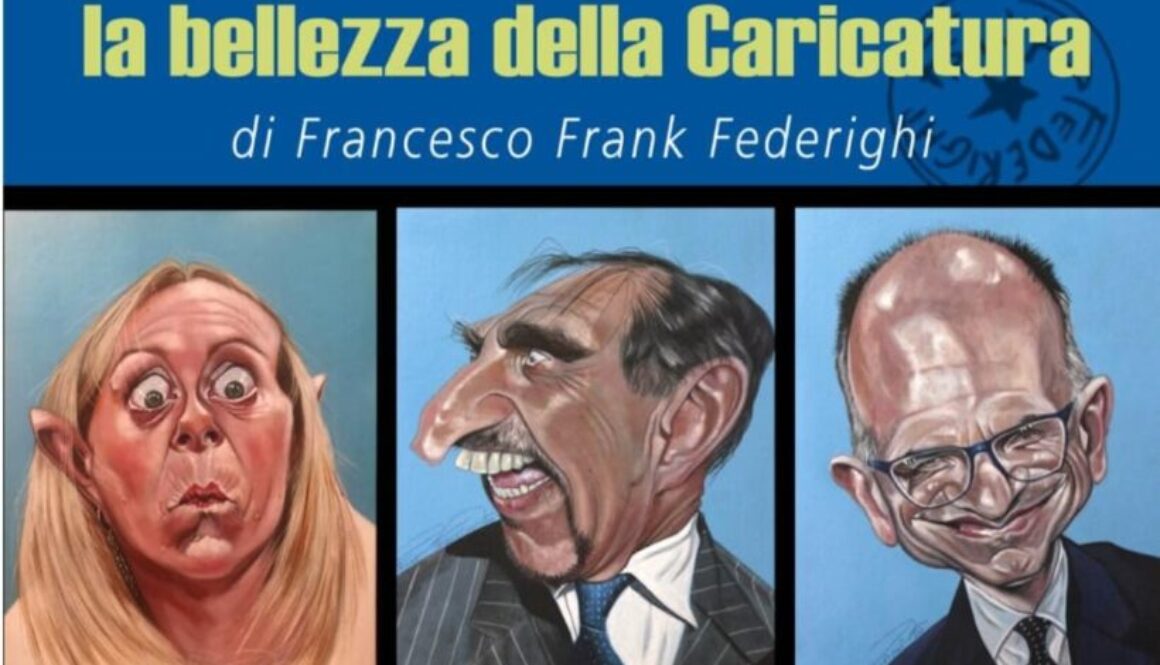 La bellezza della caricatura, inaugurazione Mercoledì 7 Dicembre alle ore 18,30